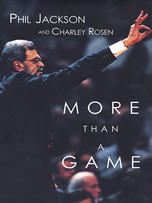 Title details for More Than a Game by Phil Jackson - Available